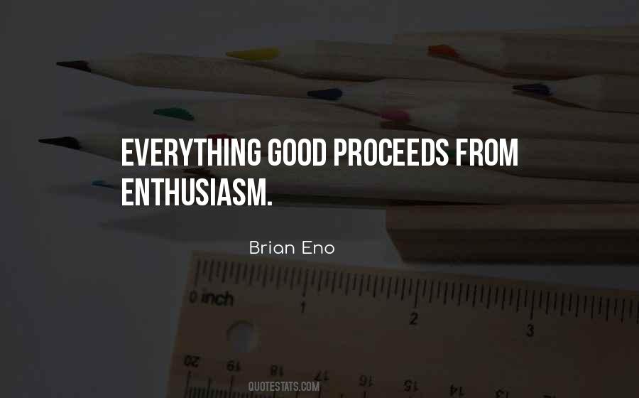 Everything Good Quotes #1720211