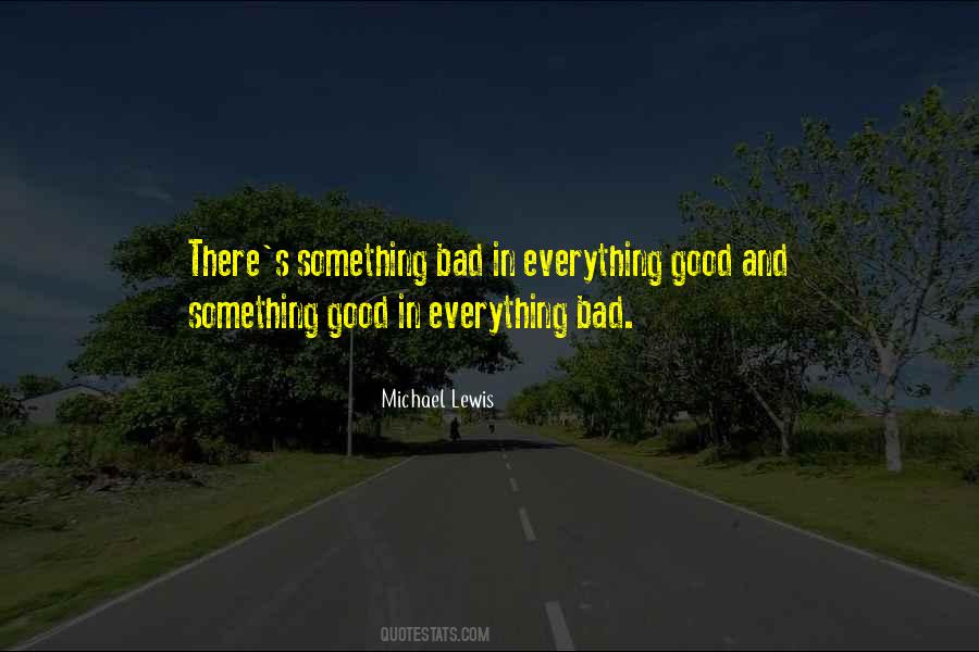 Everything Good Quotes #230300