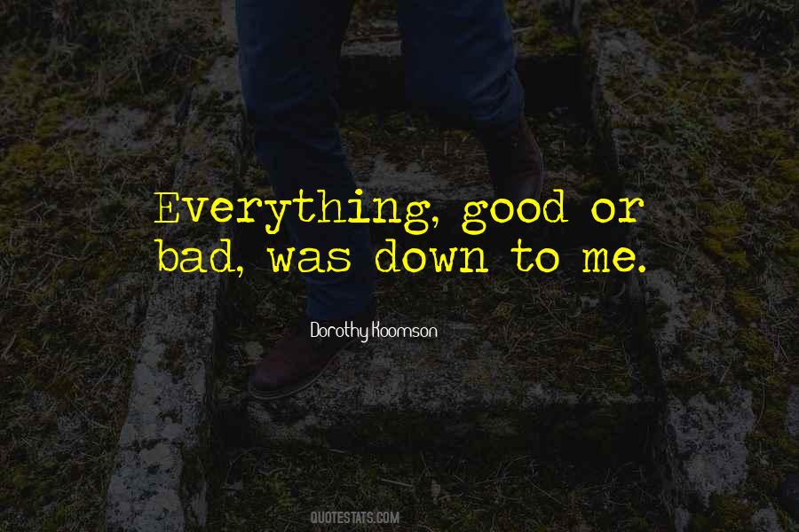 Everything Good Quotes #788146