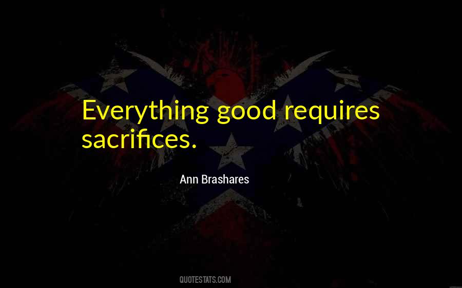 Everything Good Quotes #9954