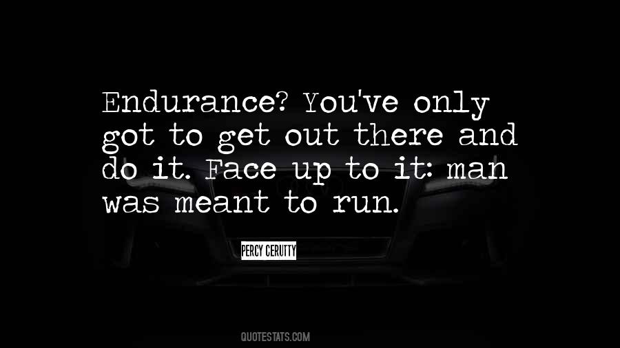 Get Up And Run Quotes #1858150