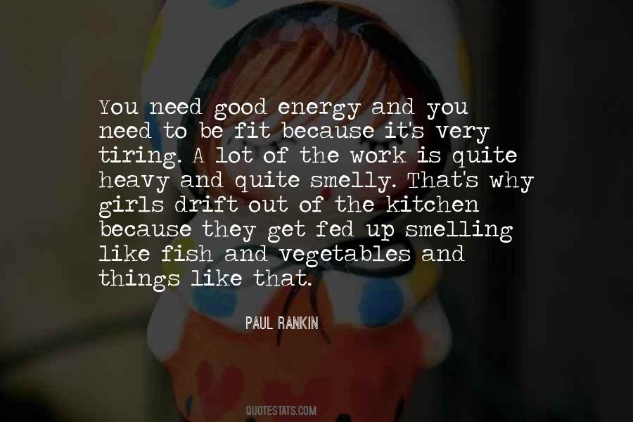 Get Up And Work Quotes #121800 Get Up And Work Quotes #121800