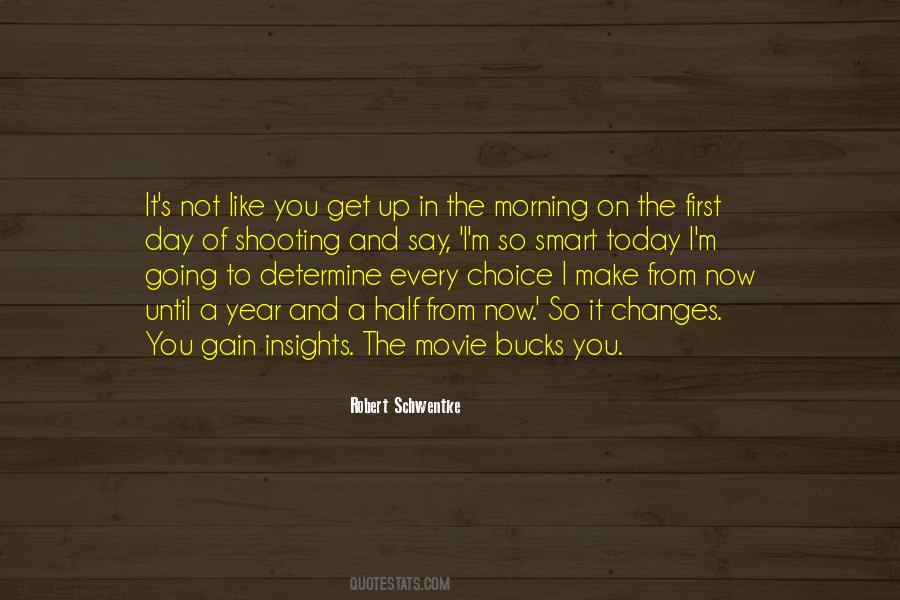 Get Up Every Morning Quotes #589396
