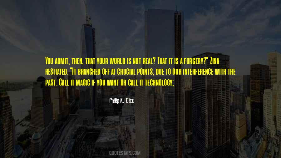 Technology Is Magic Quotes #1186411