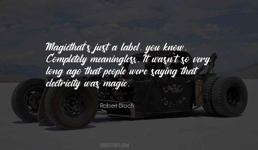 Technology Is Magic Quotes #1654402