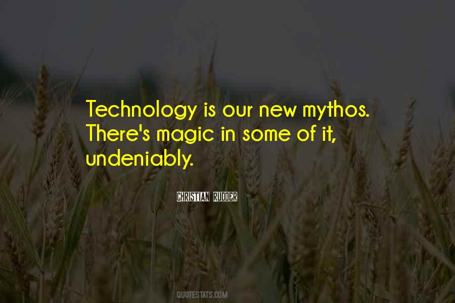 Technology Is Magic Quotes #1686621