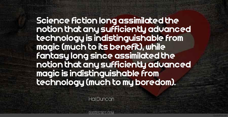 Technology Is Magic Quotes #1691354
