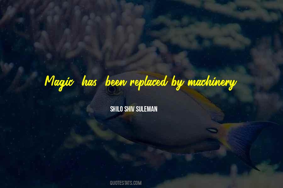 Technology Is Magic Quotes #717753
