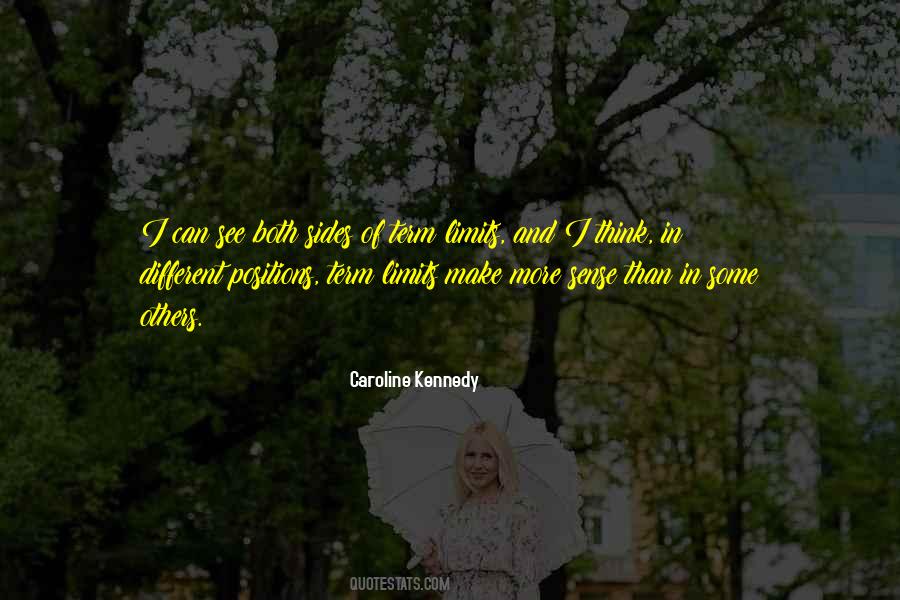 Think Both Sides Quotes #1392304