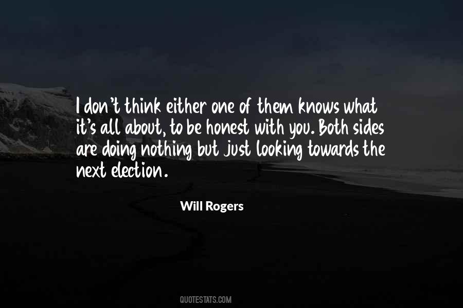 Think Both Sides Quotes #1814551