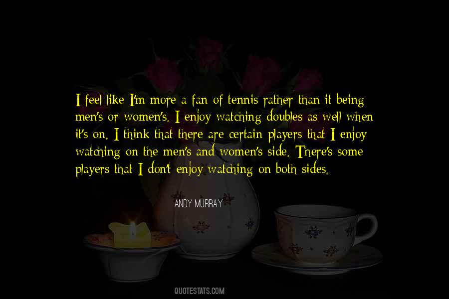 Think Both Sides Quotes #658808