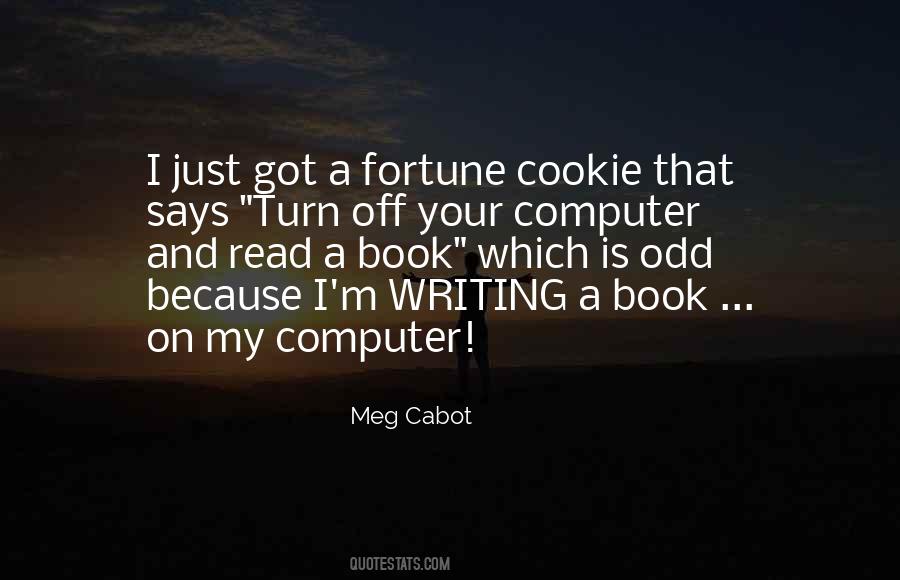 Quotes About My Cookie #1477422