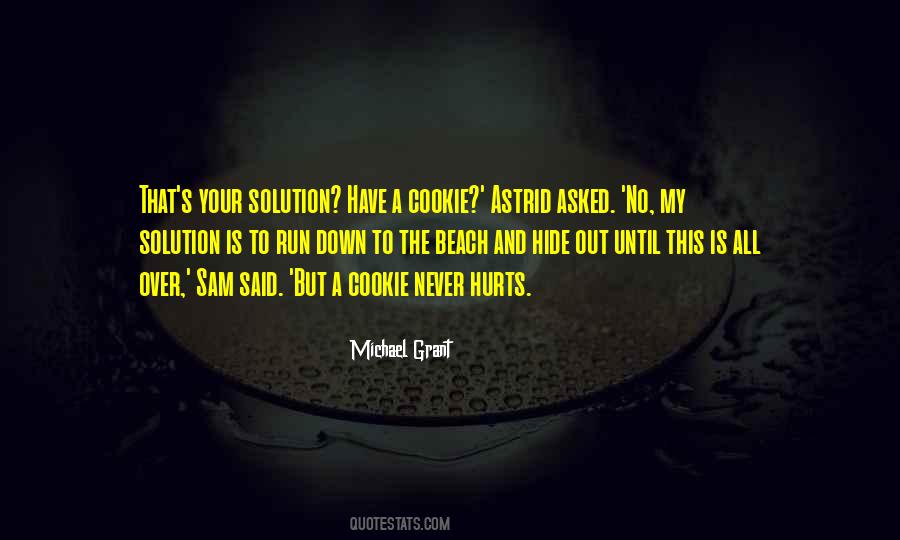 Quotes About My Cookie #1580705