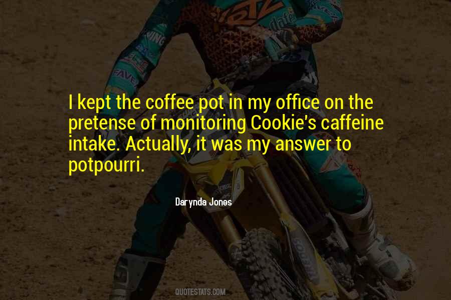Quotes About My Cookie #356581