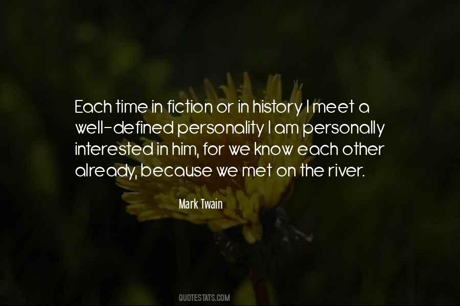 We Meet Each Other Quotes #48990