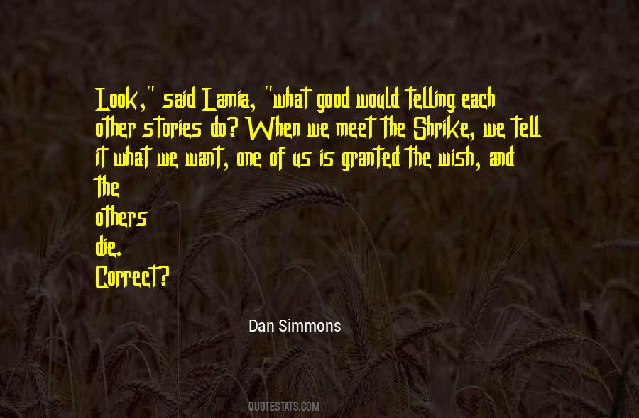 We Meet Each Other Quotes #548893