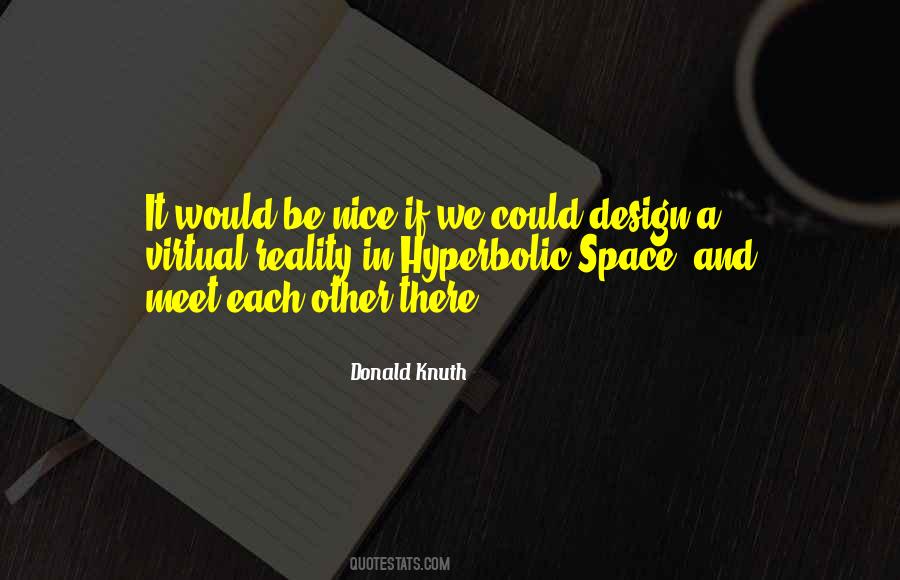 We Meet Each Other Quotes #859567