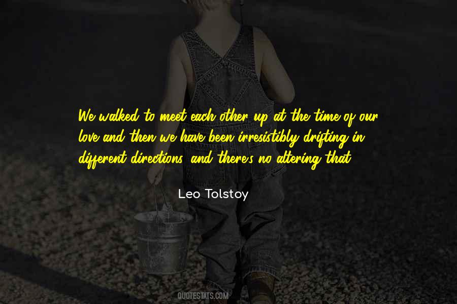 We Meet Each Other Quotes #901937
