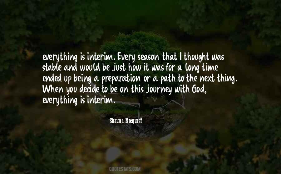 Journey Has Ended Quotes #1282427