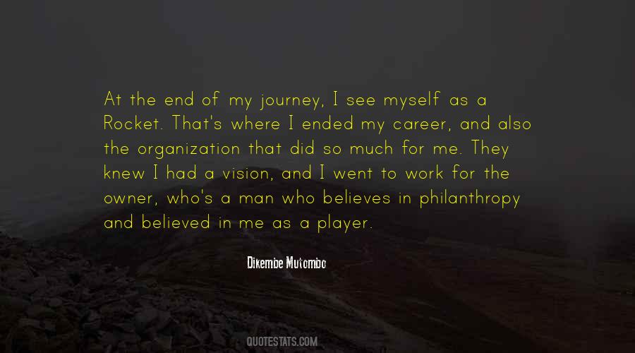 Journey Has Ended Quotes #1465670