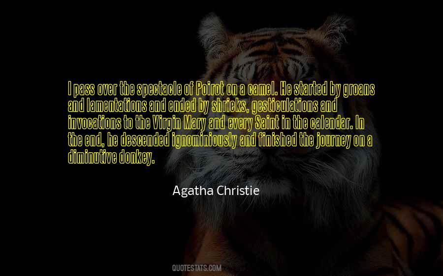 Journey Has Ended Quotes #790334