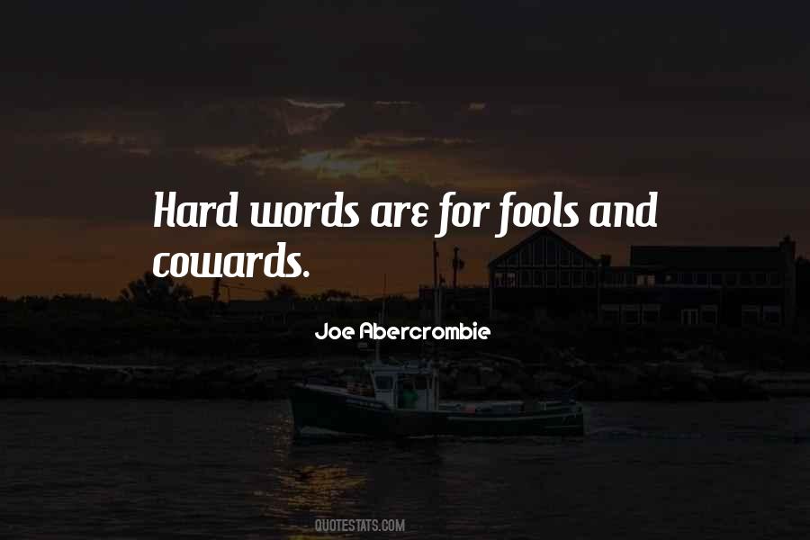 For Fools Quotes #1123518