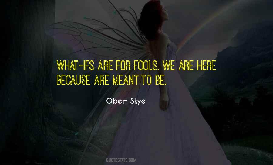 For Fools Quotes #185585