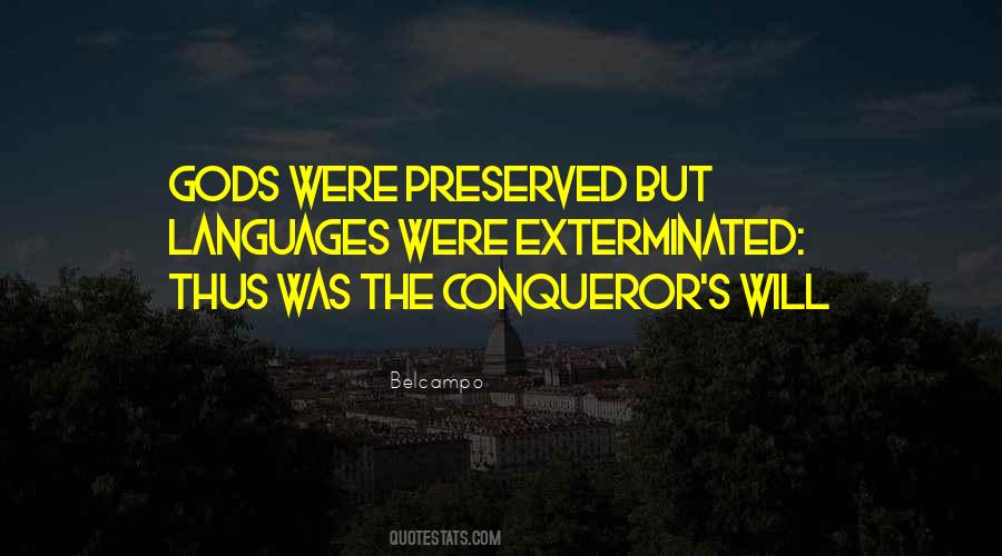 You Are A Conqueror Quotes #13399