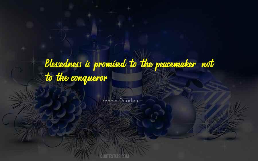 You Are A Conqueror Quotes #281333