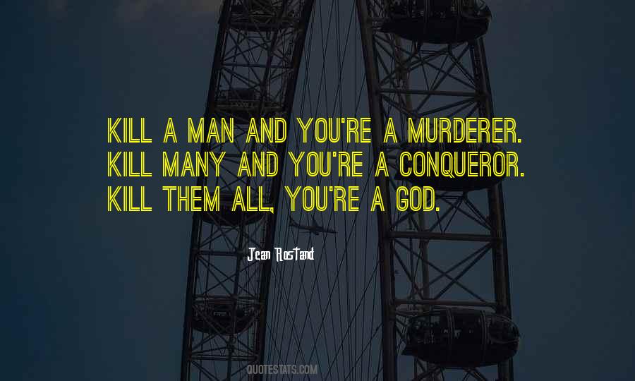 You Are A Conqueror Quotes #325899