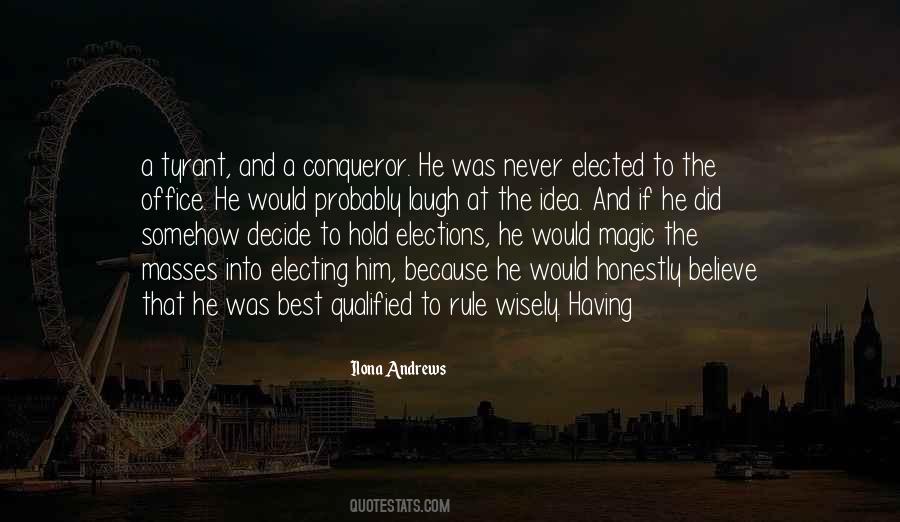 You Are A Conqueror Quotes #5000