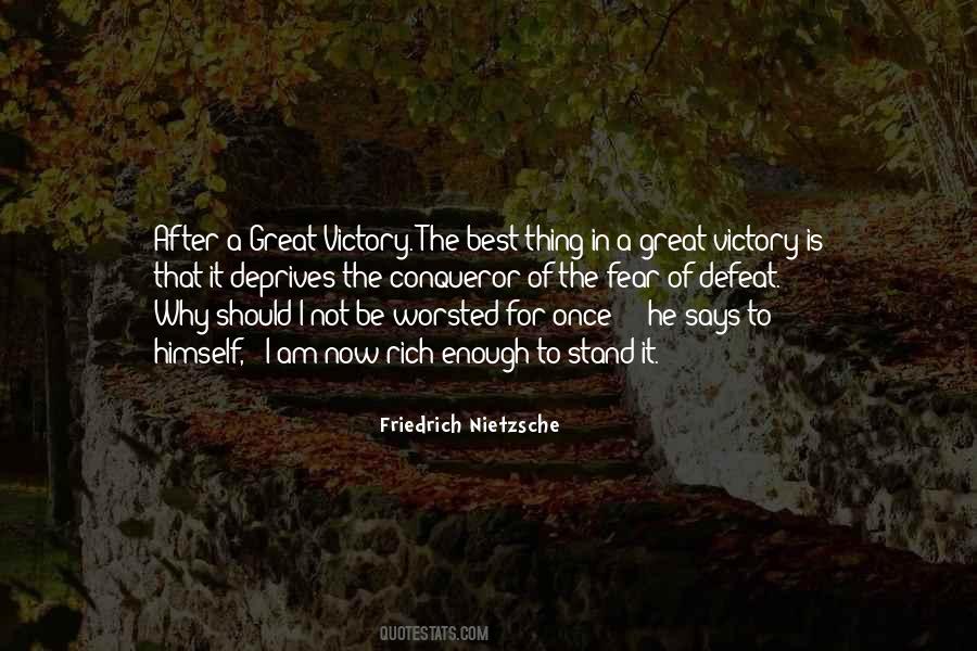 You Are A Conqueror Quotes #97130