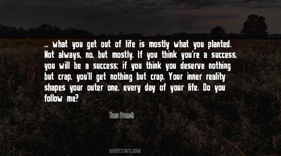 Get What You Deserve Quotes #1507183