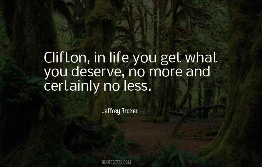 Get What You Deserve Quotes #1512559