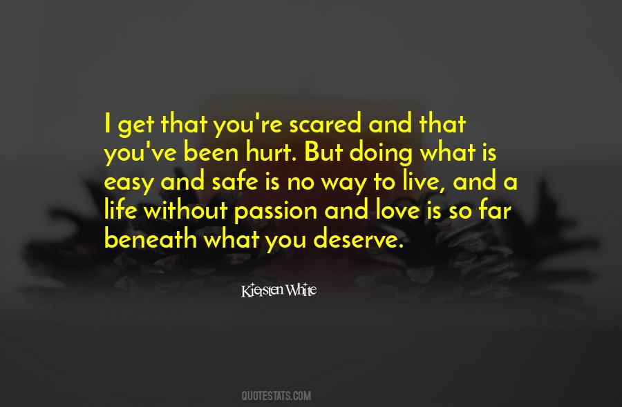 Get What You Deserve Quotes #1679074