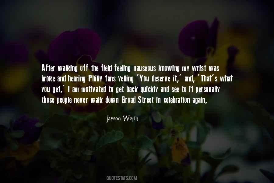 Get What You Deserve Quotes #529863