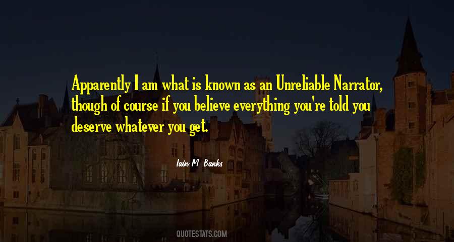 Get What You Deserve Quotes #567190