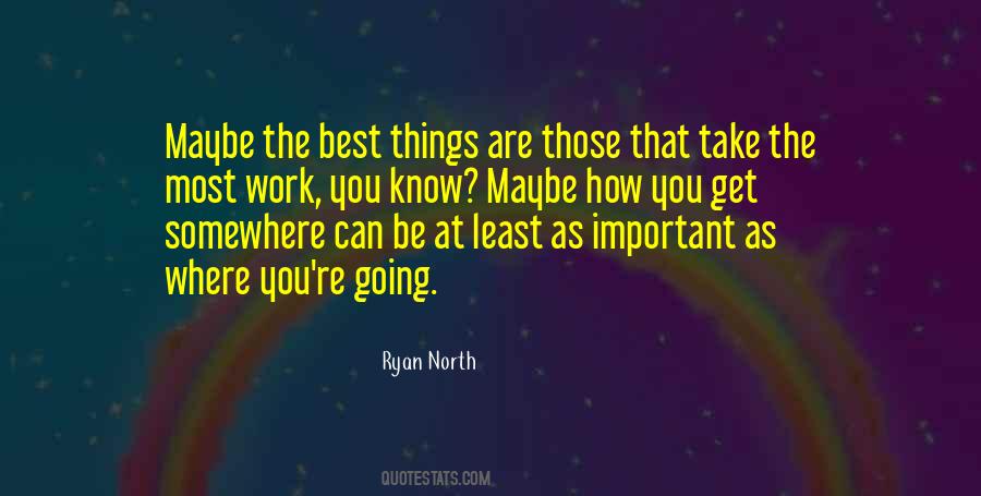 Get Where You're Going Quotes #1096634