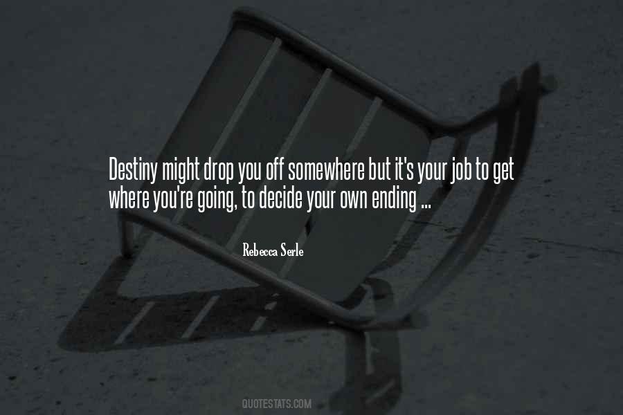 Get Where You're Going Quotes #1343605