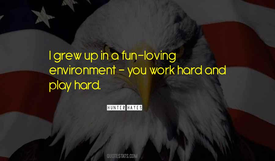 Fun Hard Work Quotes #183370