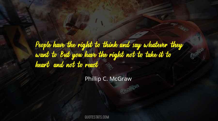 You Have The Right Quotes #1315060