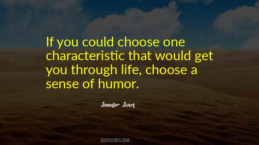 Get You Through Life Quotes #1629536