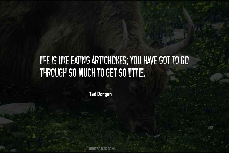 Get You Through Life Quotes #480799
