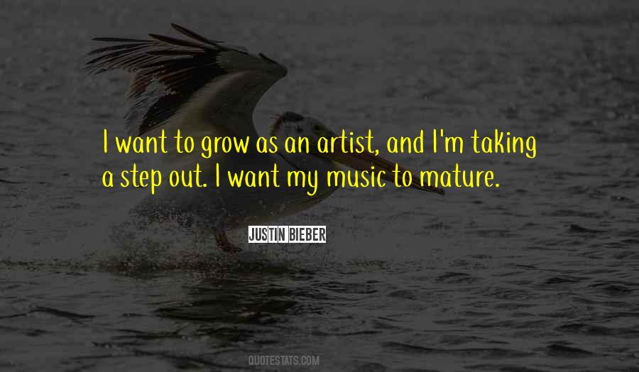 I Want To Grow Quotes #1177523