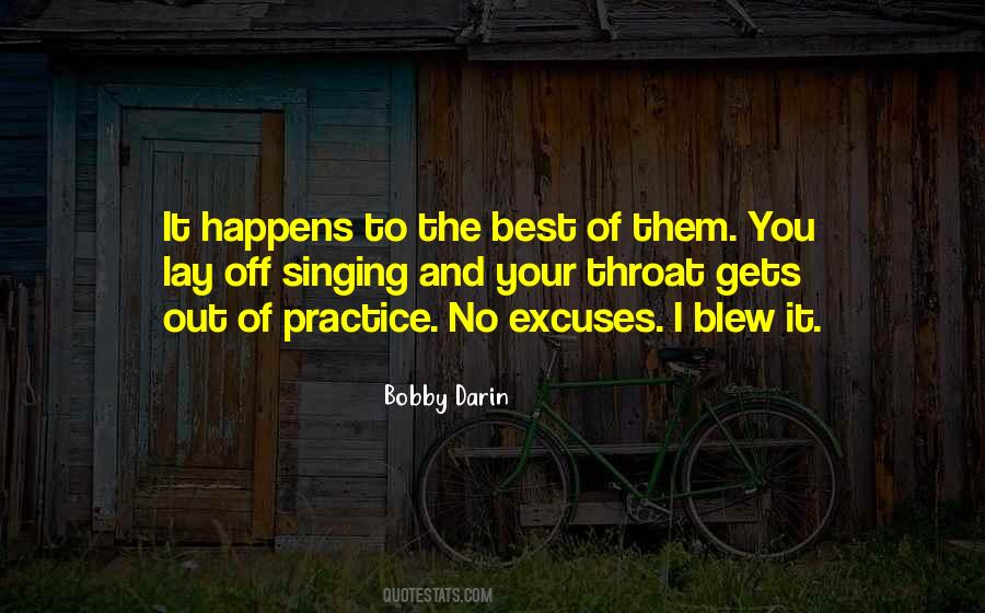 Your Excuses Quotes #614636
