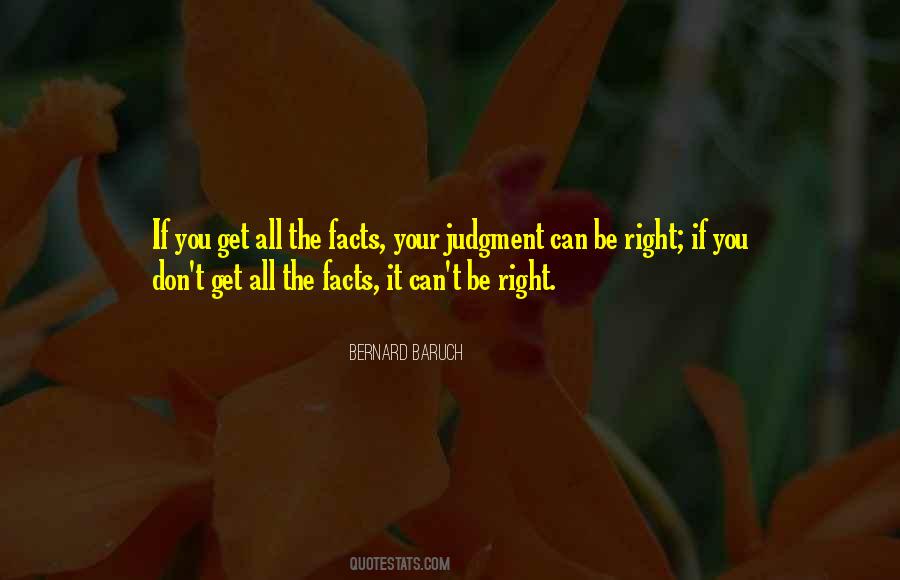 Get Your Facts Right Quotes #961132