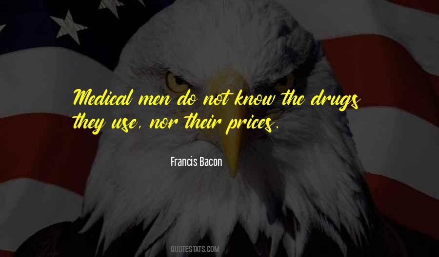 Drugs Medical Quotes #1794508