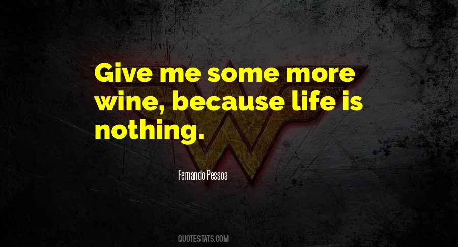 Wine Life Quotes #1644972