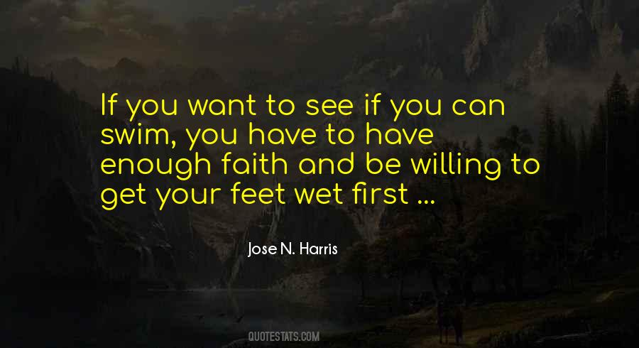 Get Your Feet Wet Quotes #1346311