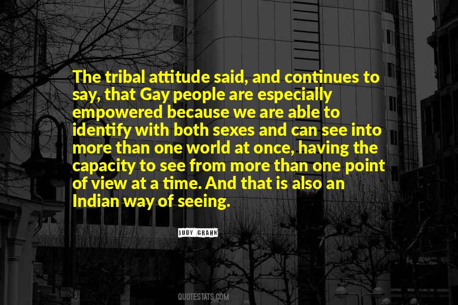 The Way We See The World Quotes #1431979